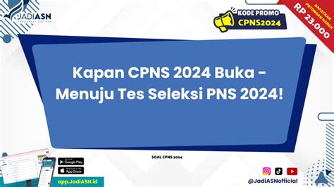 kapan cpns 2024 buka